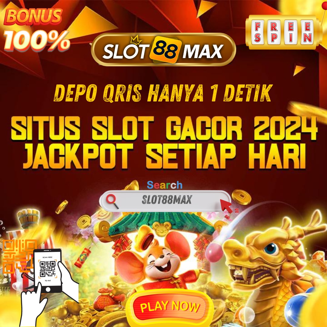 SLOT88: Situs SLOT88MAX Resmi Terpercaya Gampang Maxwin